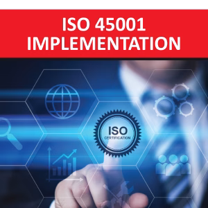 ISO 45001 Implementation